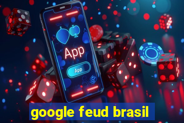 google feud brasil